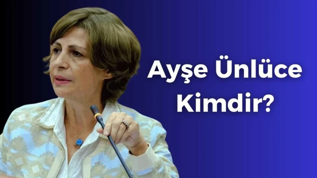 Ayşe Ünlüce Kimdir? Kaç yaşında? Nereli?